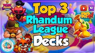 My Top 3 Rhandum League Decks in Rush Royale