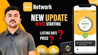 Bee Network New update | Bee Network Kyc Start New Method | Bee Network withdrawal start Coin Price