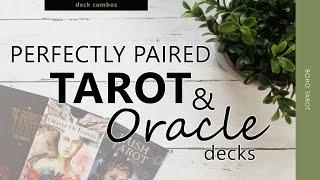 Perfectly Paired Tarot and Oracle decks