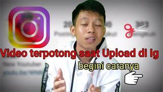 Cara Upload Foto dan Video di instagram Full screen Tanpa Crop atau Kepotong 2021