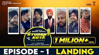 Student Kota I Episode 1 - Landing | Latest Punjabi Web Series 2022