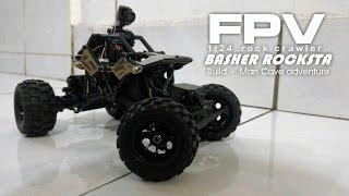 FPV Basher Rocksta micro crawler - The builds and Man Cave adventures