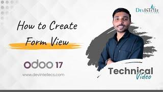 How to create form view in odoo | Odoo 17 Development Tutorials