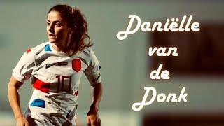 Daniëlle van de Donk Crazy Passes, Skills & Goals