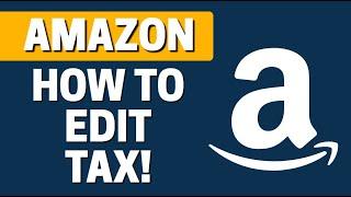 How To Edit Tax Information In Amazon Affiliate