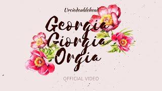 𝗨𝗥𝗖𝗜𝗢doublehead • Georgia Giorgia Orgia 𝚏𝚎𝚊𝚝. 𝚁𝚒𝚘𝚍𝚊 Prod. by T.O Beatz | Official Video Song