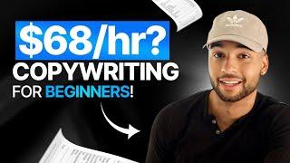 How To Make $68+/Hour With Copywriting As A Complete Beginner