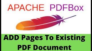 Apache PDF Box Tutorials -3)How to Load Existing PDF Document and Add Pages