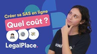 Tout savoir sur le coût de création d'une SAS en ligne !