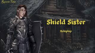 Shield Sister F4M [Roleplay] [King Listener] [Knight Speaker] [Keeping warm] [Confession]