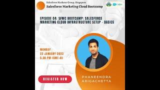 Episode 04: SFMC Bootcamp: Salesforce Marketing Cloud Editions, Pricing, Setup & Admin Activities