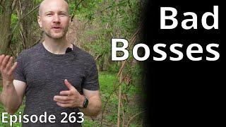 Bad Bosses // Random Topic 263