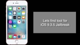 iOS 9.3.5 Jailbreak Guide