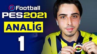 YENİ SEZON YENİ UMUTLAR! // PES 2021 FENERBAHÇE ANALİG KARİYER #1