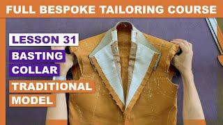 L31: How To Baste a Tailored Collar - Traditional Model | Online Coat Making Course