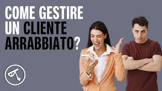  Come gestire un cliente arrabbiato