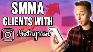 How To Get SMMA Clients Using Instagram DM (STEP BY STEP)