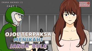 OJOL TERPAKSA MENIKAHI JANDA BULE PART 1 - Drama Animasi 21