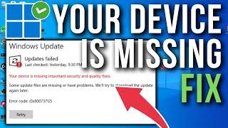 How To Fix Your Device Is Missing Important Security And Quality Fixes Windows Update