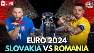 EURO 2024 LIVE: Slovakia Vs Romania Match LIVE Score | SVK vs ROM LIVE | Euro Match | UEFA |N18G