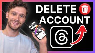 How To Permanently Delete Threads Account & Data