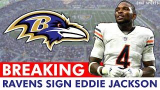 BREAKING: Baltimore Ravens Sign Pro Bowl Safety Eddie Jackson In NFL Free Agency | Ravens News