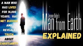 Journey of a Man who has Lived for 14,000 years. | THE MAN FROM EARTH