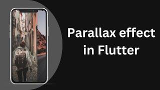 Create parallax effect in Flutter