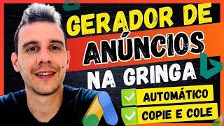 Gerador Automático de Anúncios Para Vender na Gringa [Google Ads e Bing Ads]