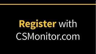 Registration on CSMonitor.com