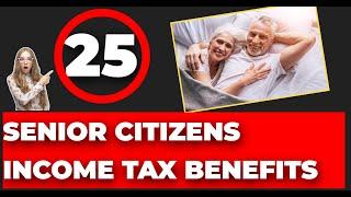 Senior Citizens Tax Benefits AY 24-25|Tax ITR deductions for Senior Citizens 2024|