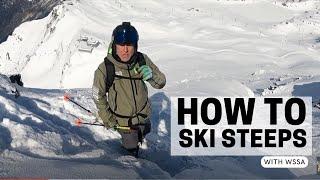 How to Ski Steeps - WSSA Ski Techniques & Tactics