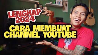 Cara Membuat Chanel Youtube Lengkap Plus Setting Channel youtube 2024