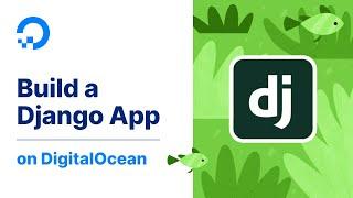 Build a Django App on DigitalOcean