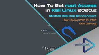 root access in Kali Linux 2021.1 | GNOME Desktop Environment