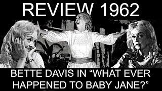 Best Actress 1962, Part 5: Bette Davis and "What Ever happened to Baby Jane?"