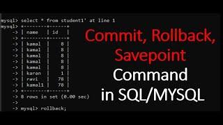 Complete Transaction SQL/MYSQL Query in One Video | Commit, Rollback, Savepoint 2023