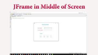 how to center a Jframe on screen in Netbeans Java