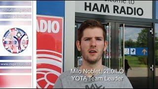 RSGB's YOTA 2017 vlog#14 Milo, 2E0ILO - Leader of the UK YOTA team