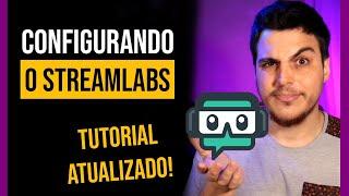 Streamlabs OBS - Como configurar o Streamlabs! (ATUALIZADO 2021)