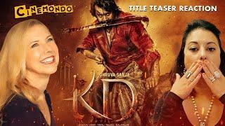 KD - The Devil Teaser Reaction! Kannada  | Prem's | Dhruva Sarja | Arjun Janya | KVN!