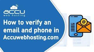 How to verify email or phone registered through AccuWeb Hosting?