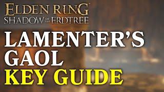 How To Get The Key For Lamenter's Gaol Door In Elden Ring DLC (EASY GUIDE)