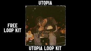 10] ROYALTY FREE Travis Scott Loop Kit - "Utopia" (Don Toliver, Wondagurl, Mike Dean & Cubeatz)
