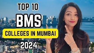 TOP 10 BMS COLLEGES IN MUMBAI 2024 | LATEST LIST | HONEST RANKING