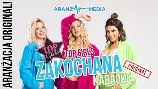 TOP GIRLS - ZAKOCHANA (KARAOKE)