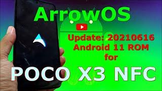 ArrowOS v11 for Poco X3 NFC (Surya) update: 20210616