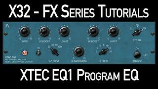 Behringer X32 FX Series Tutorial - XTEC EQ1