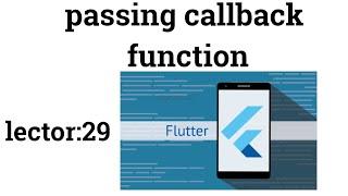 passing callback function in flutter