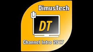 DimusTech Channel Intro